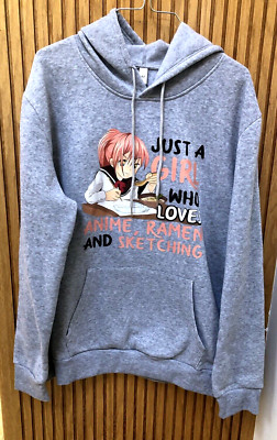 JUST A GIRL WHO LOVES ANIME, RAMEN AND SKETCHING Hoodie Sweatshirt Size Medium