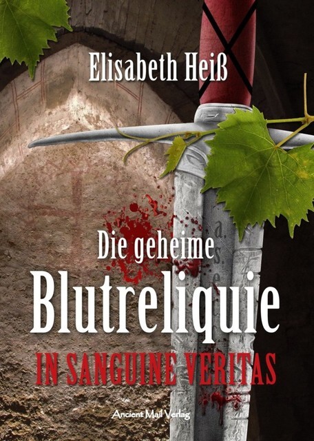 Thumbnail - Elisabeth Heiß / Die Geheime Blutreliquie9783956522444