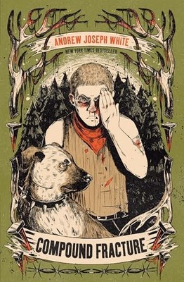 Compound Fracture by White, Andrew Joseph