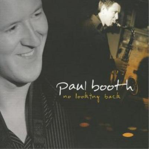 Paul Booth No Looking Back (CD) Album