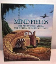 VINTAGE 1993 MIND FIELDS BOOK by JACEK YERKA/HARLAN ELLISON.