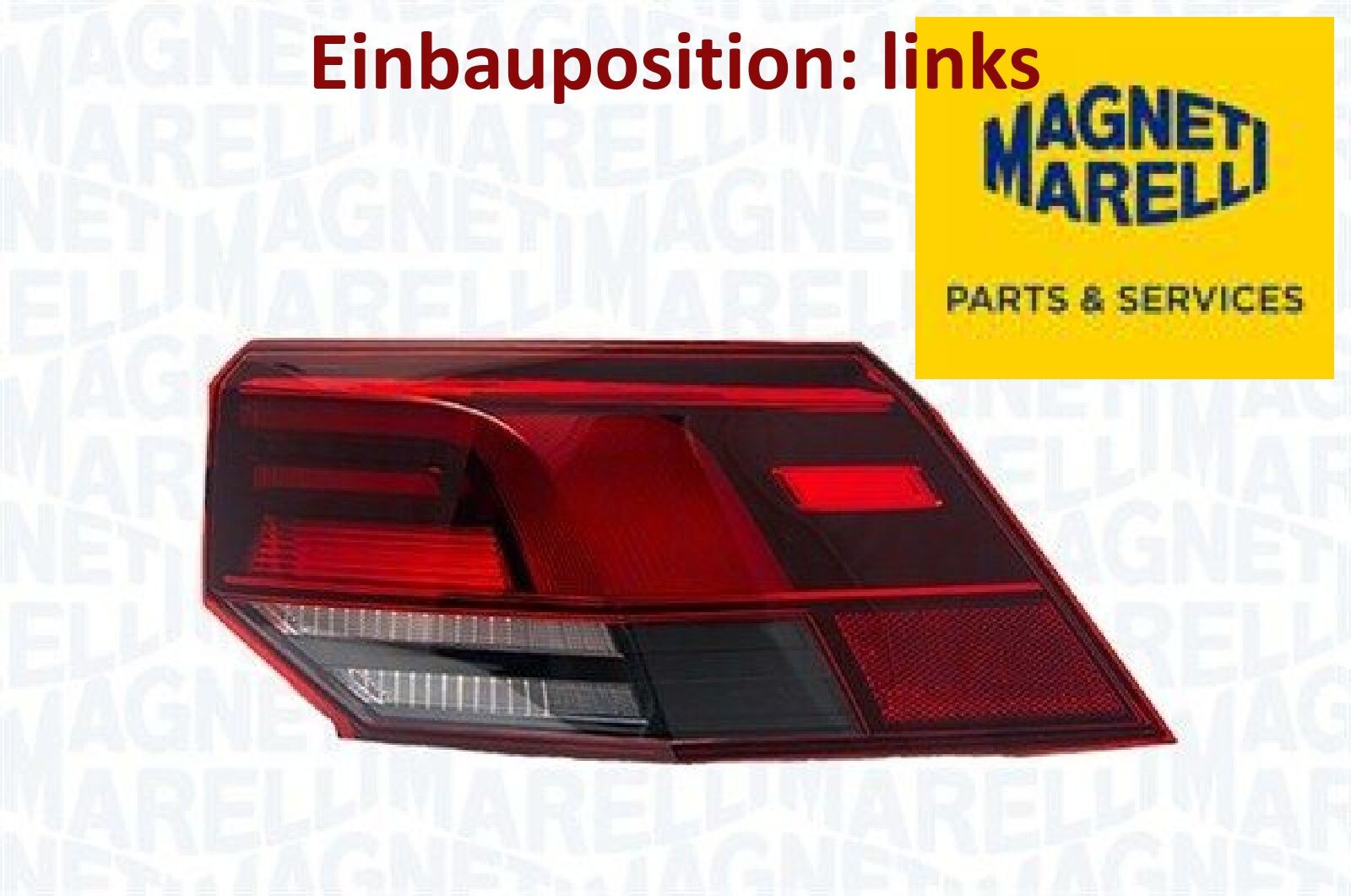 MAGNETI MARELLI 714081970101 Heckleuchte links Rücklicht Hecklicht für VW