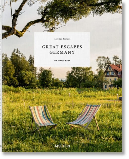 Great Escapes Germany. The Hotel Book The Hotel Book (Hardback Book)