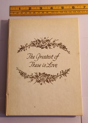 The Greatest of These is Love, God's Holy Words, Audrey McDaniel & Hazel Hoffman