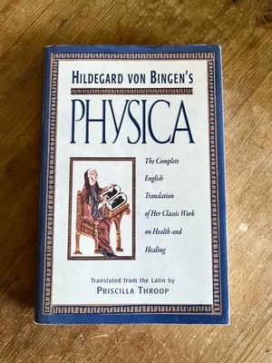Hildegard Von Bingen's Physica