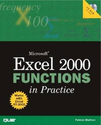 Microsoft Excel 2000 Functions in Practice (Que Quick Reference) - GOOD