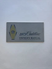 1973 Cadillac Owners Manual User Guide Reference Operator Book Fuses Fluids OEM