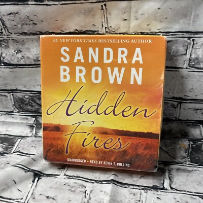 Hidden Fires Unabridged Audio Book Author Sandra Brown Read By Kevin T. Collins