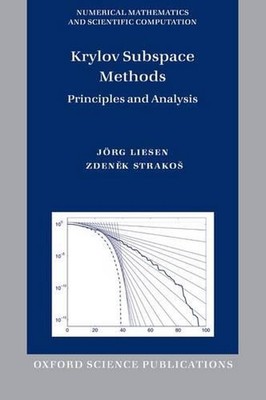 Krylov Subspace Methods: Principles and Analysis by Zdenek Strakos (English) Pap