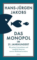 Hans-JüRgen Jakobs | Das Monopol Im 21. Jahrhundert | Buch | Deutsch (2022)