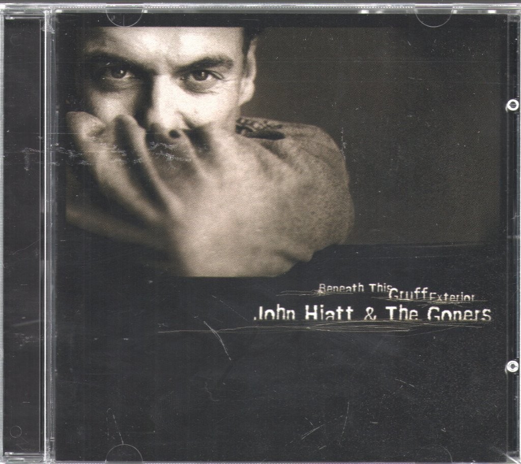 John Hiatt and the Goners Beneath This Gruff Exterior CD Europe Sanctuary 2003