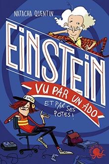 100 % bio. Einstein vu par un ado : et par ses potes !  ... | Buch | Zustand gut