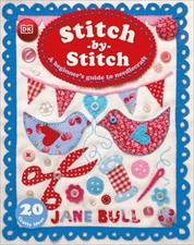 Stitch-By-Stitch: A Beginner's Guide to Needlecraft (Hardback or Cased Book)