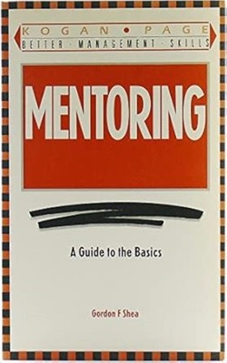 Mentoring: A Guide to the Basics (Better Management Skills S.), Very Good Books