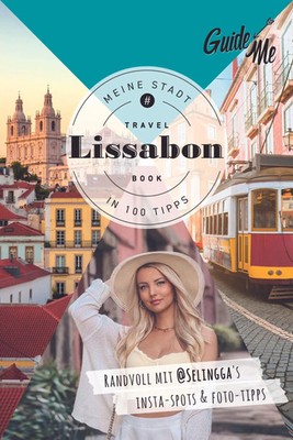 GuideMe Reiseführer Lissabon | Selina Baaß (u. a.) | Taschenbuch | 160 S. | 2024