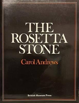 The Rosetta Stone by  Carol Andrews (Paperback- Excellent condition)