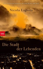 Nicola Lagioia / Die Stadt der Lebenden /  9783442775354