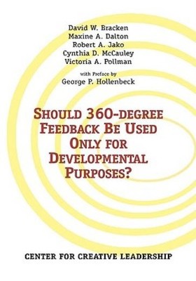 Should 360-Degree Feedback Be Used Only For Developmental Pu...