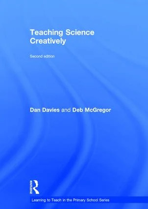 Teaching Science Creatively - 2nd Edition