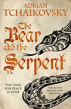 The Bear and the Serpent (Echoes of the Fall) by Tchaikovsky, Adrian Book The