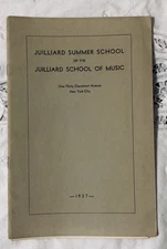 1937 SCARCE JUILLIARD SUMMER SCHOOL/SCHOOL OF MUSIC COURSES/CLASSES BOOKLET