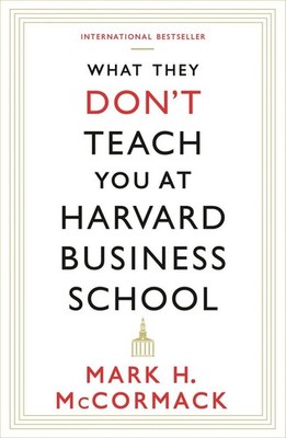 What They Don't Teach You At Harvard Business School | Mark McCormack | englisch