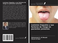 Lesiones Linguales Y Sus Factores De Riesgo En Pacientes YemeníEs Mohammed A. Al