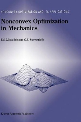 Nonconvex Optimization in Mechanics: Algorithms, Heuristics and Engineering Appl