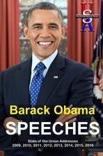 Barack Obama: Speeches: State of the Union Addresses 2009, 2010, 2011, 2012, 201