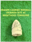 Civil War Relic. Near Perfect SHARPS CARBINE MINIBALL. Dug @ BRENTWOOD TENNESSEE