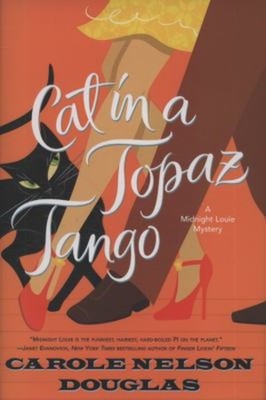 Cat in a Topaz Tango Hardcover Carole Nelson Douglas