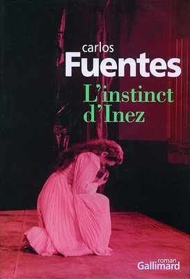 L'Instinct d'Inez - Fuentes, Carlos