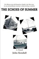 John Kendall | The Echoes Of Summer | Taschenbuch | Englisch (2003) | iUniverse