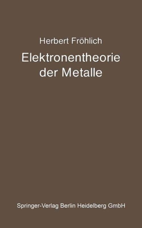 Thumbnail - Herbert Fröhlich | Elektronentheorie Der Metalle | Taschenbuch |