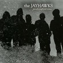 Mockingbird Time von Jayhawks,the | CD | Zustand sehr gut