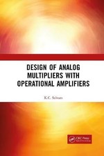 Design of Analog Multipliers with Operational Amplifiers by K.C.