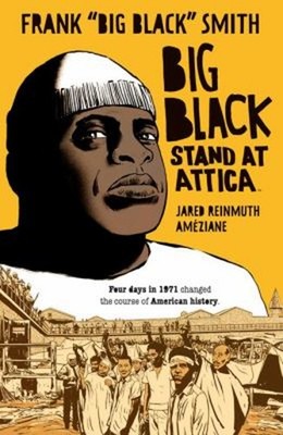 Big Black: Stand at Attica Paperback Frank ''Big Black'' Smith