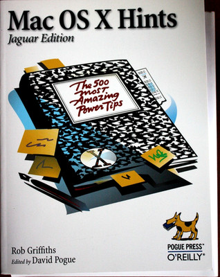 MAC OS X HINTS Jaguar Edition von Rob Griffiths & David Pogue