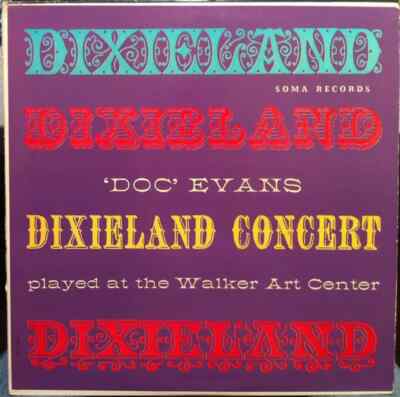 Doc Evans Dixieland Concert Played At The Walker Art Center Soma Vinyl LP