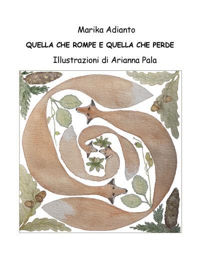 9791222716855 Quella che rompe e Quella che perde - Marika Aanto,Arianna Pala