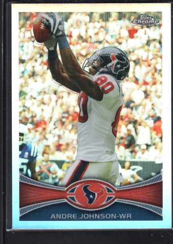 ANDRE JOHNSON 2012 TOPPS CHROME #155 REFRACTOR TEXANS SP MINT