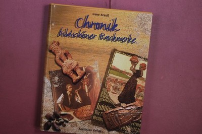 436441 Irene Krauß CHRONIK Matthaes Verlag bildschöner Backwerke HC