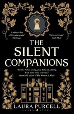 The Silent Companions: A ghost story by Purcell, Laura Book The Fast Free
