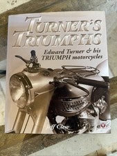 Turner's Triumphs : Edward Turner and His Triumph Motorcyles by Jeff Clew (2001,