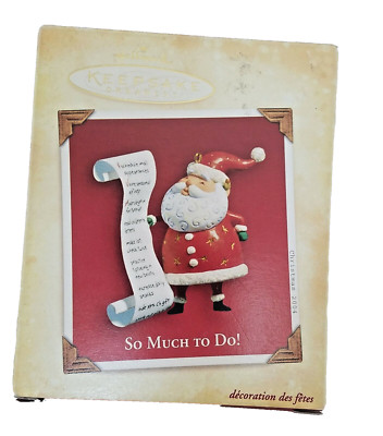 Hallmark SO MUCH TO DO Keepsake Christmas Ornament 2004