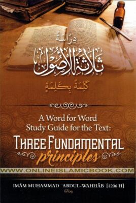 A Word For Word Study Guide For The Text: Three Fundamental Principles