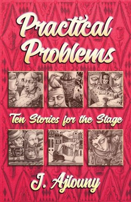 Practical Problems Ten Stories for the Stage J. Ajlouny Taschenbuch Englisch