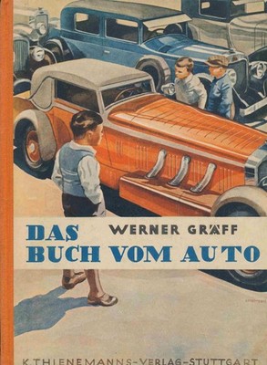 Werner Gräff Das Buch vom Auto