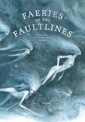 Iris Compiet Faeries of the Faultlines: Faery Journal (Taschenbuch) (US IMPORT)