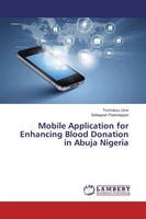 Tochukwu Uzor (U. A.) | Mobile Application For Enhancing Blood Donation In...